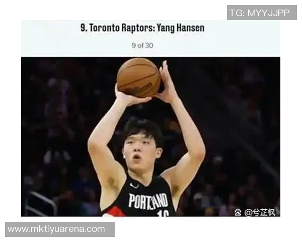 美媒体评论杨瀚森选秀争议大认为其尚未达到轮换水平 美媒体评论杨瀚森选秀争议大认为其尚未达到轮换水平